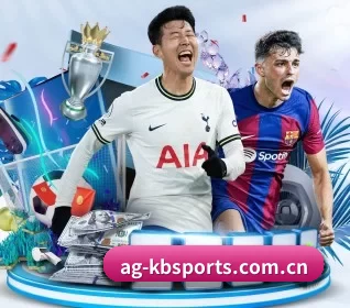 KB体育 APP（KBSportsofficialwebsite）
